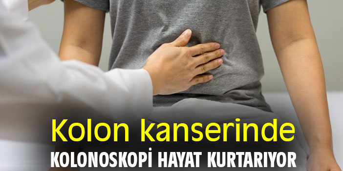 Kolon Kanserinde Kolonoskopi Hayat Kurtar Yor