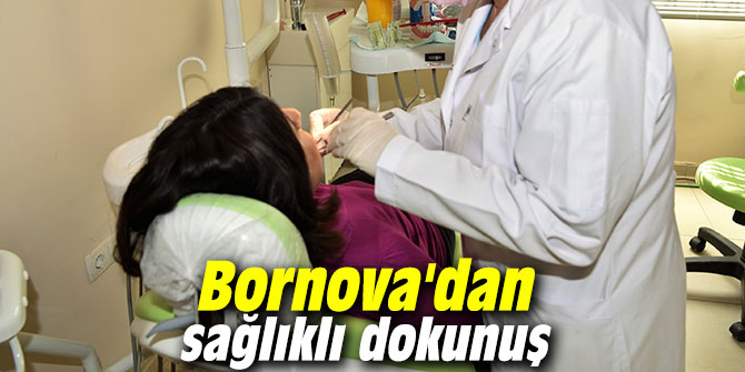 Bornova'dan sağlıklı dokunuş