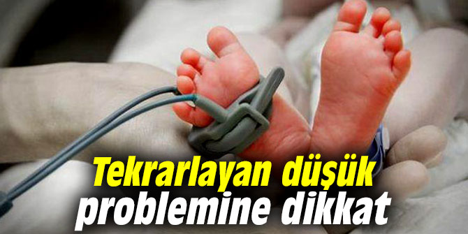 Tekrarlayan düşük problemine dikkat