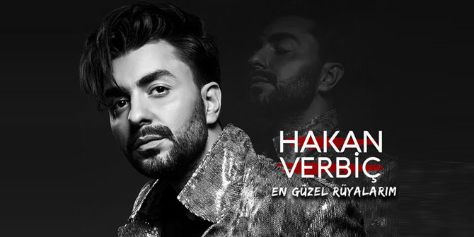Hakan Verbiç'ten "En güzel rüyalarım"