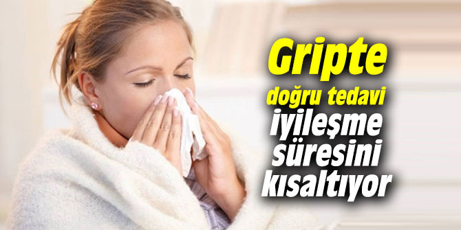 Gripte doğru tedavi iyileşme süresini kısaltıyor
