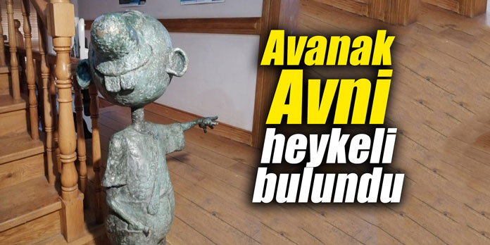 Avanak Avni heykeli bulundu