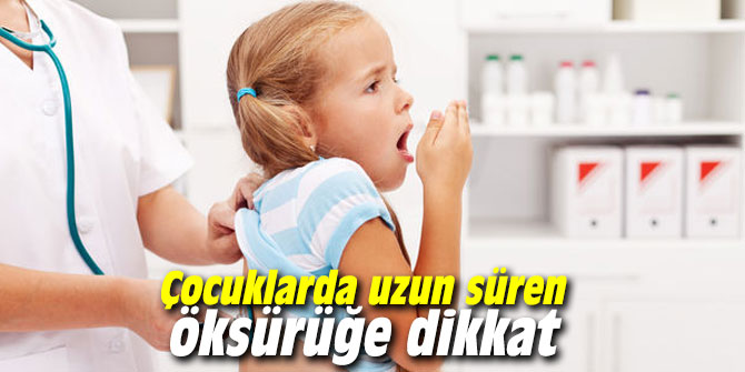 Çocuklarda uzun süren öksürüğe dikkat