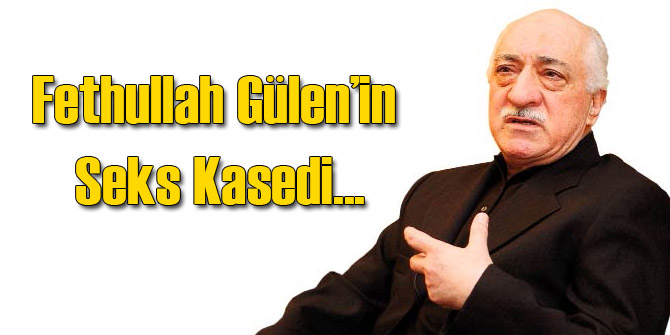 Gülen'in Seks Kaseti Var Demişti Ölümünde FETÖ izi...