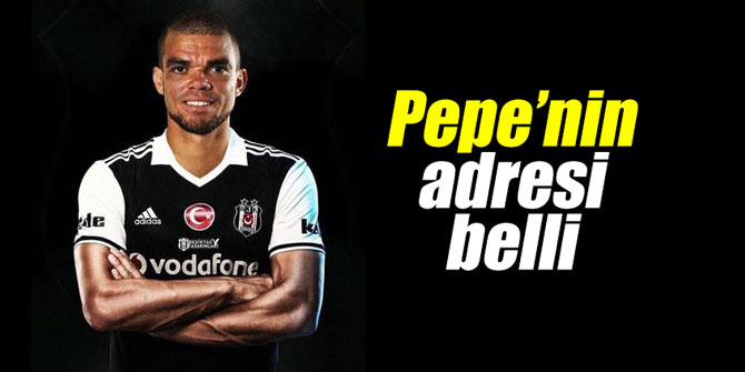 Pepe’nin adresi belli