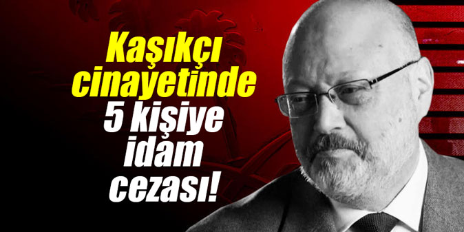Kaşıkçı cinayetinde 5 kişiye idam cezası!