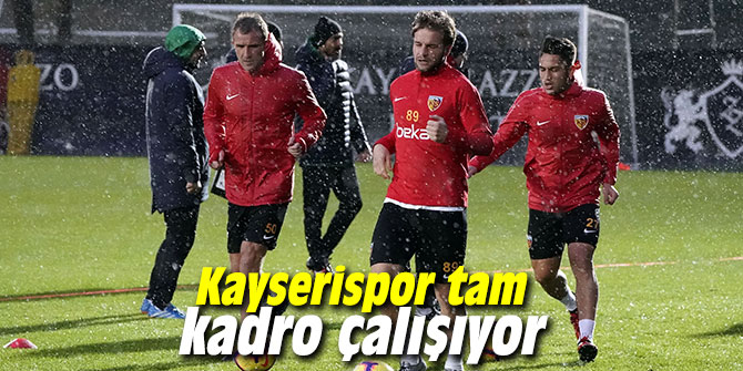 Kayserispor tam kadro çalışıyor