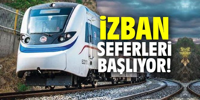 İZBAN seferleri başlıyor!