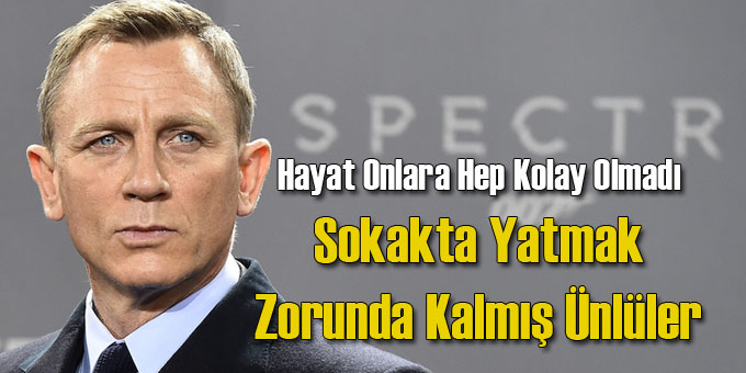 Bir Dönem Sokaklarda Yatan Ünlüler