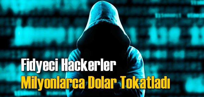 Fidye Hackerları Büyük Vurgun Yapıyor
