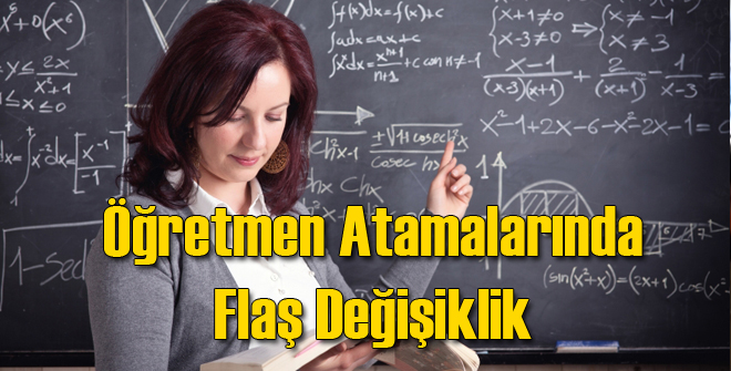 Öğretmen Atamalarında Önemli Değişiklik