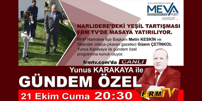 Narlıdere'deki "yeşil" tartışması canlı yayında
