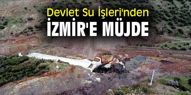 Devlet Su Isleri Nden Izmir E Mujde [ 335 x 670 Pixel ]