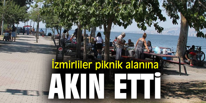 İzmir'de vatandaşlar pazar günü piknik alanına akın etti