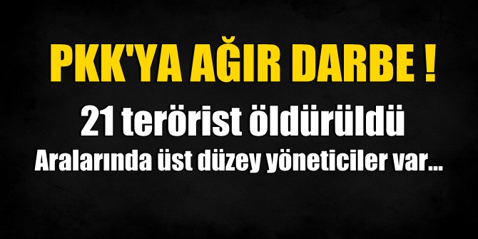PKK'ya çok ağır darbe! Aralarında üst düzey yöneticiler var