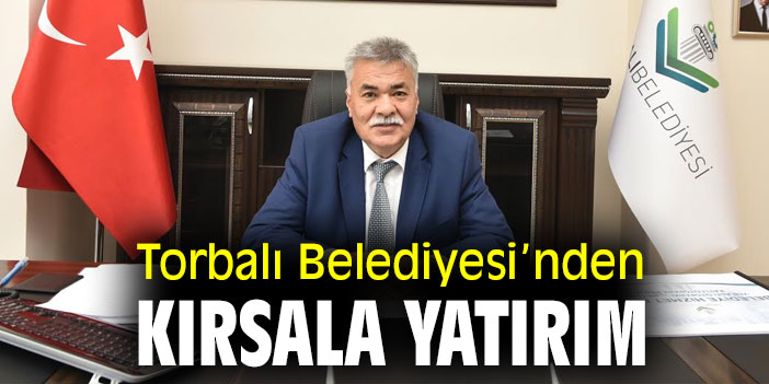 Torbalı Belediyesi’nden kırsala yatırım