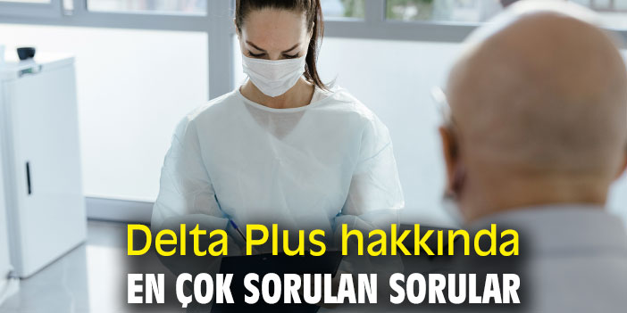 Delta plus  hakkında en çok sorulan sorular