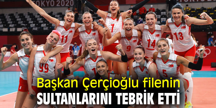 Başkan Çerçioğlu'ndan Filenin Sultanları'na tebrik