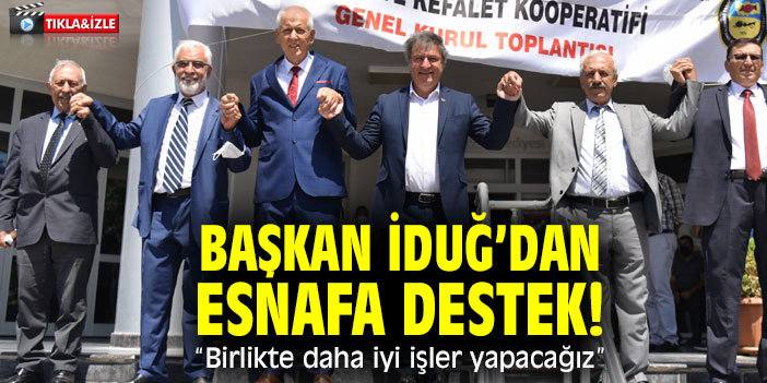 Başkan İduğ’dan esnafa moral desteği