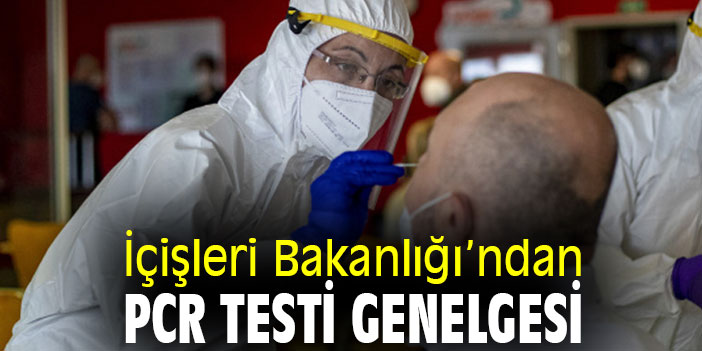 PCR testi genelgesi