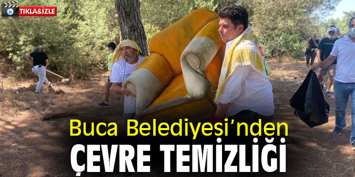 Buca Belediyesi'nden çevre temizliği