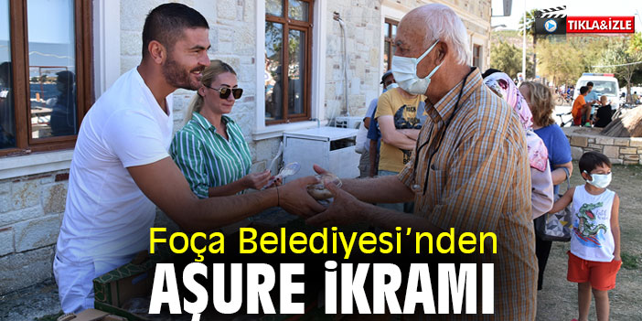 Foça Belediyesi'nden aşure ikramı