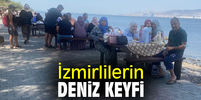 İzmirlilerin deniz keyfi