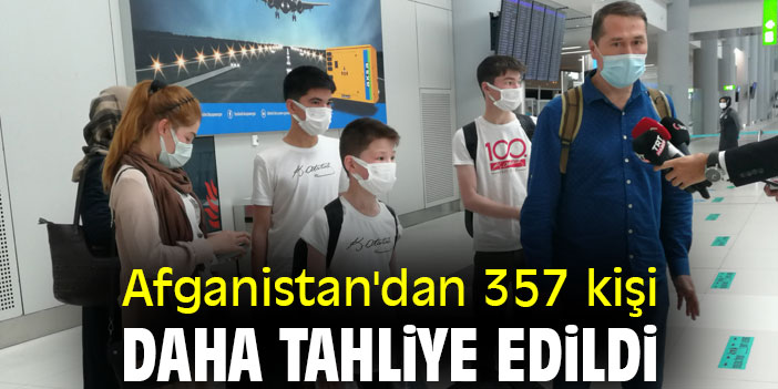 Afganistan'dan 357 kişi daha tahliye edildi