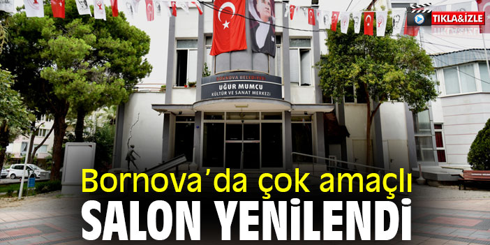 Bornova'da çok amaçlı salon yenilendi