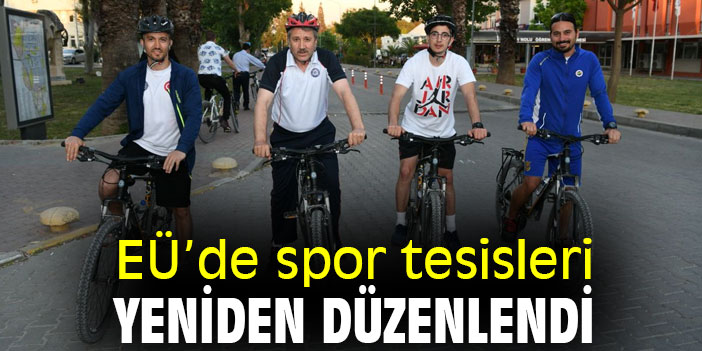 EÜ’de spor tesisleri yeniden düzenlendi