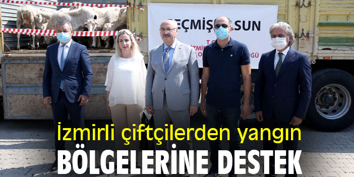 İzmirli çiftçilerden yangın bölgelerine destek