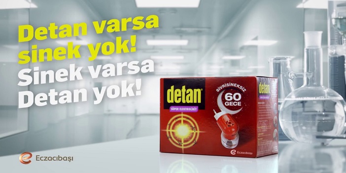 Detan varsa sinek yok