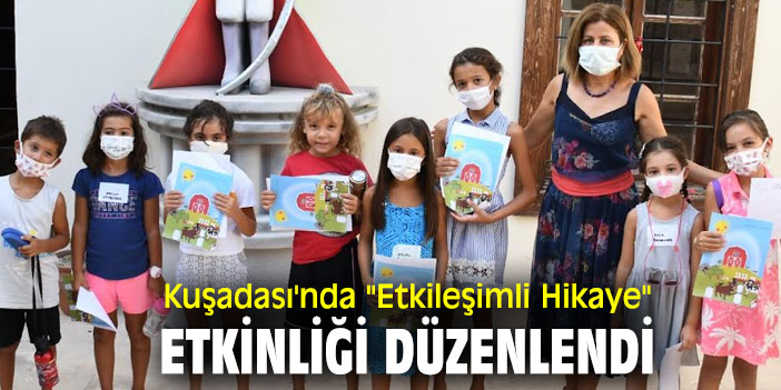 Kuşadası'nda "Etkileşimli Hikaye" etkinliği düzenlendi