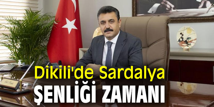 1. Dikili Sardalya Şenliği Başlıyor!