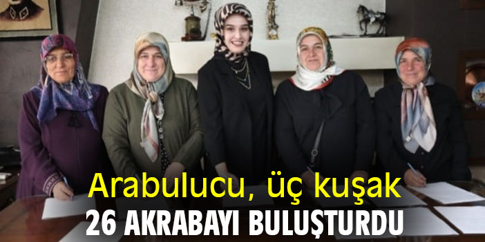 Arabulucu, üç kuşak 26 akrabayı buluşturdu