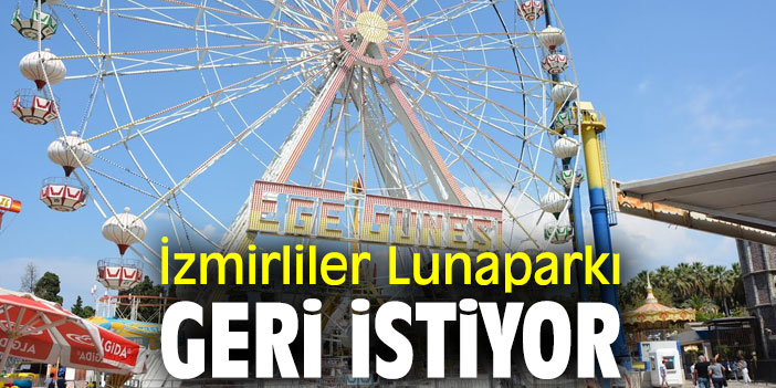 Lunaparkı  vatandaşlar geri istiyor!