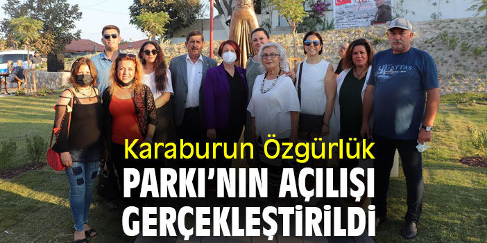 Karaburun Özgürlük Parkı'nın açılışı gerçekleştirildi