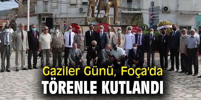 Foça'da Gaziler Günü kutlandı!