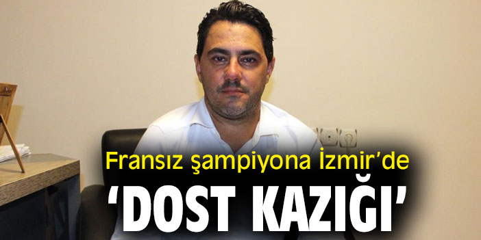 Pierre Barroso'a İzmir’de ‘dost kazığı’