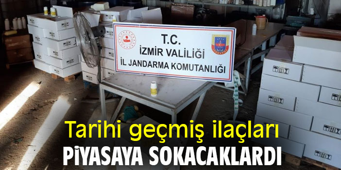 Tarihi geçmiş ilaçları piyasaya sokacaklardı