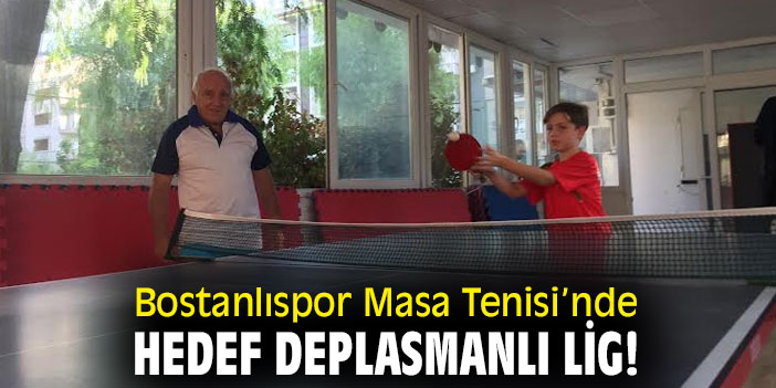 Bostanlıspor'un Masa Tenisinde hedefi belli