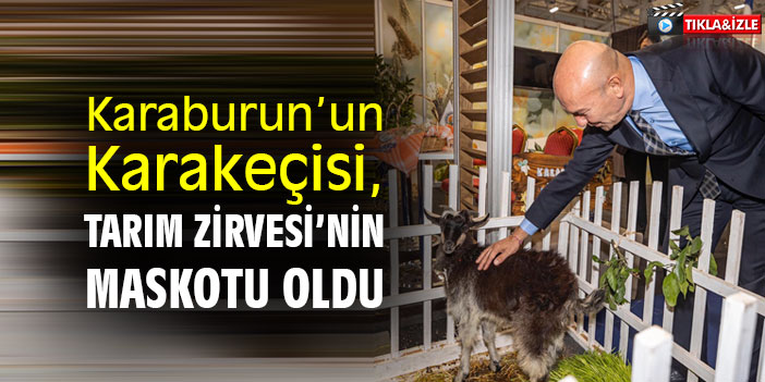 Karaburun'un Karakeçisi, Tarım Zirvesi'nin maskotu oldu