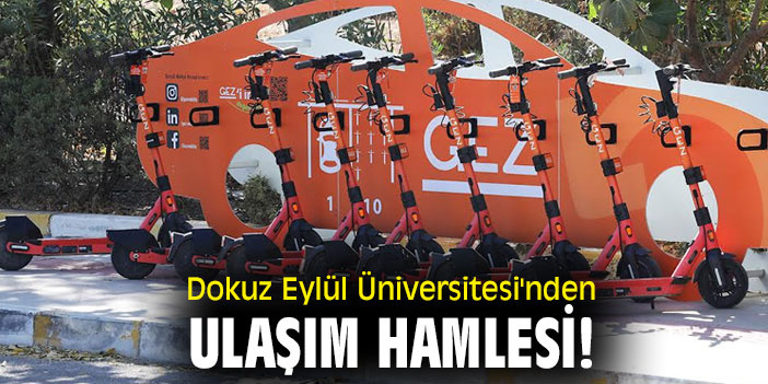 Dokuz Eylül Üniversitesi'nden ulaşım hamlesi!