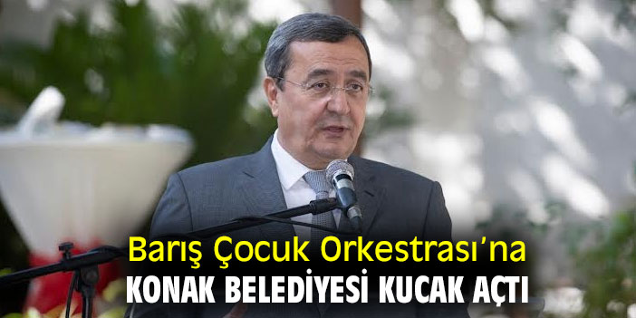 Barış Çocuk Orkestrası’na Konak Belediyesi kucak açtı