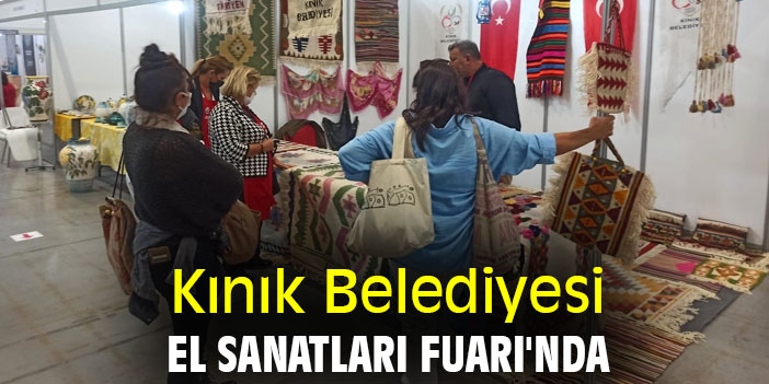Kınık Belediyesi El Sanatları Fuarı'nda