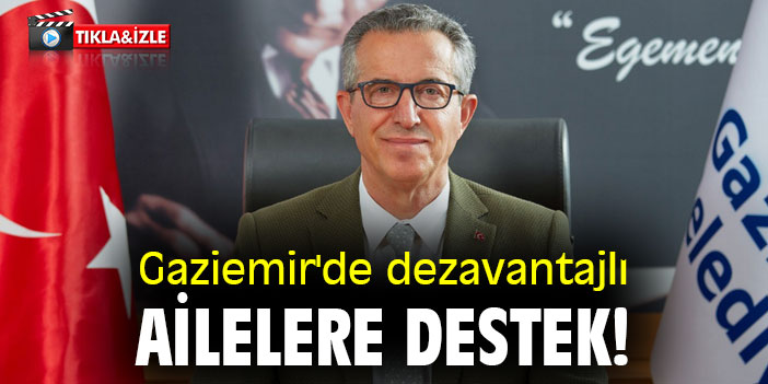 Gaziemir'de dezavantajlı ailelere destek!