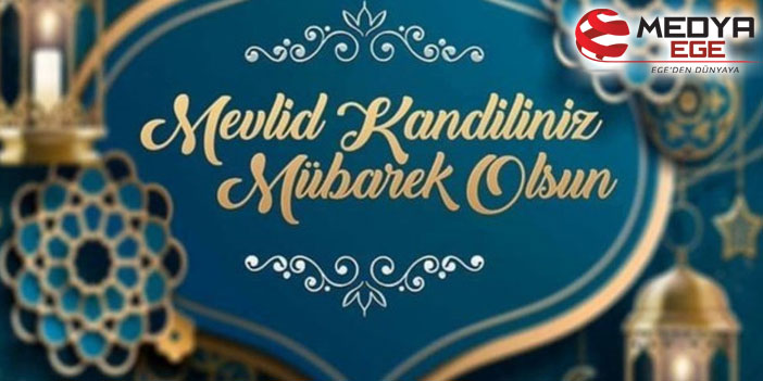 Mevlid Kandiliniz mübarek olsun