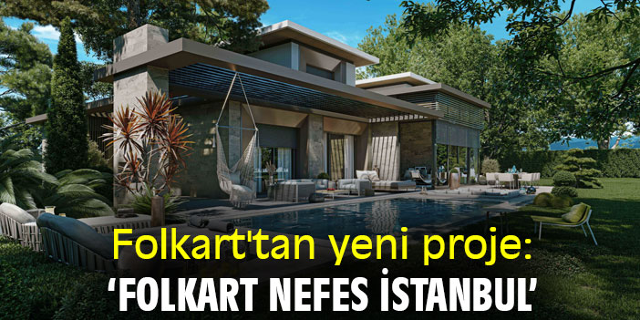 folkart tan yeni proje folkart nefes istanbul