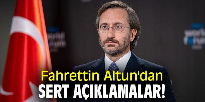 Fahrettin Altun'dan sert açıklamalar!