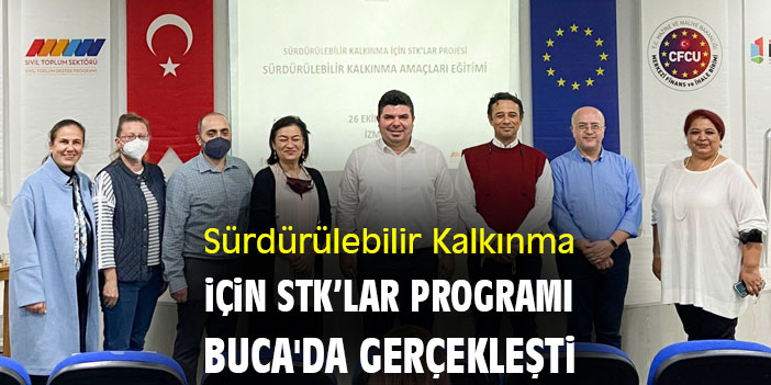 Sürdürülebilir Kalkınma için STK’lar Projesi Buca'da gerçekleşti
